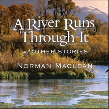 Book Cover A River Runs Through It by Norman Mclean