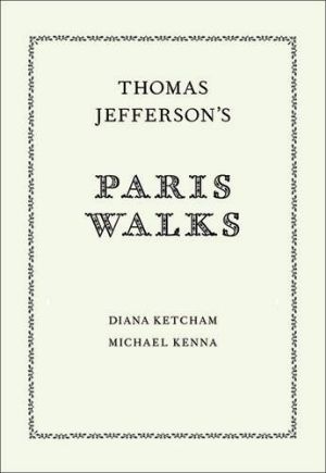 Paris Walks Thomas Jefferson