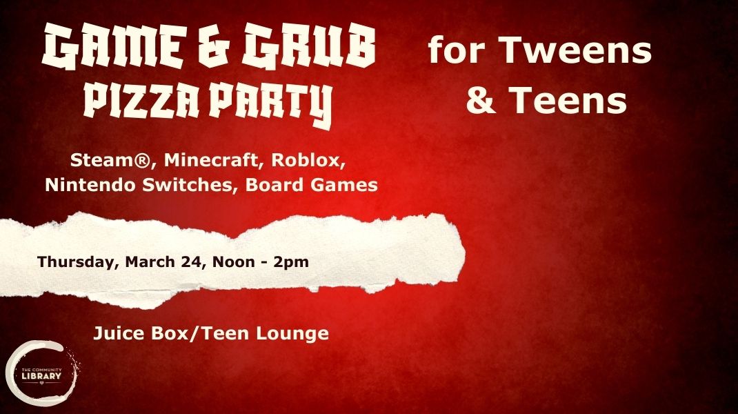 Tweens & Teens: Game & Grub