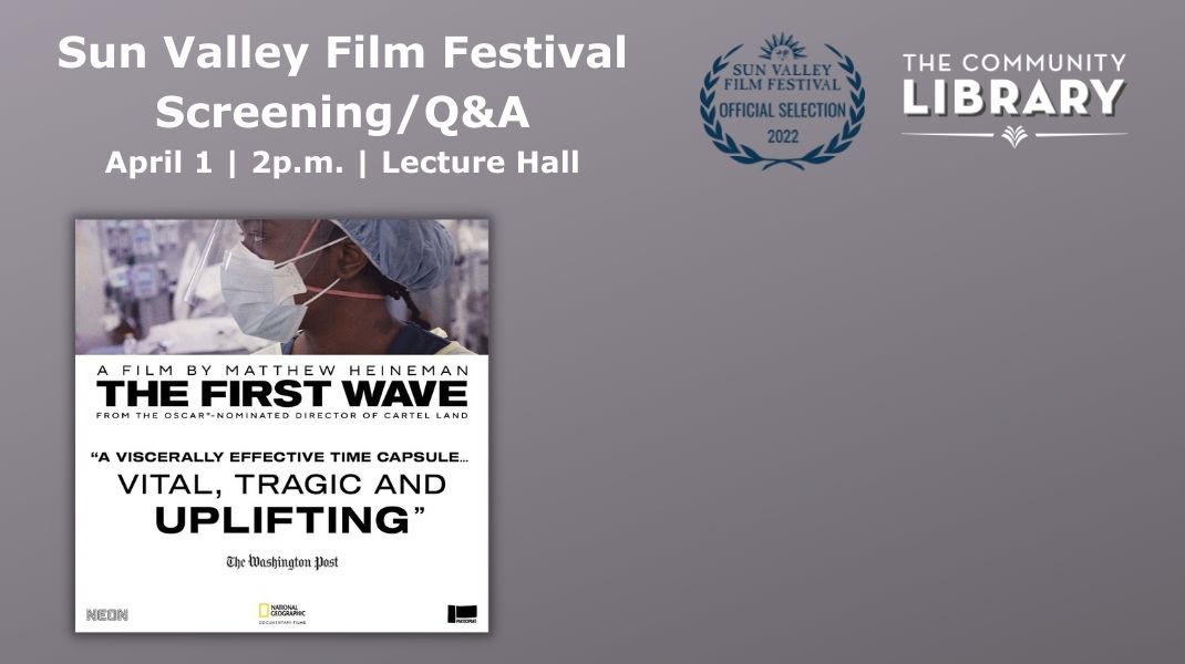 Sun Valley Film Festival: "The First Wave"