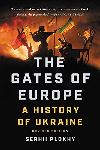 The Gates of Europe by Serhii Plokhy