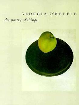 Community Library Collection Highlights: Georgia O'Keeffe: The Poetry of Things