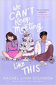 Book Cover We Can't Keep Meeting Like This