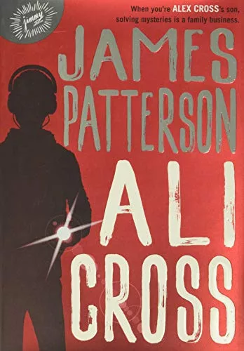 Silhouette of boy wearing headphones with flashlight against a red background with "James Patterson" (author) and "Ali Cross" (title) written across the red background. 
 