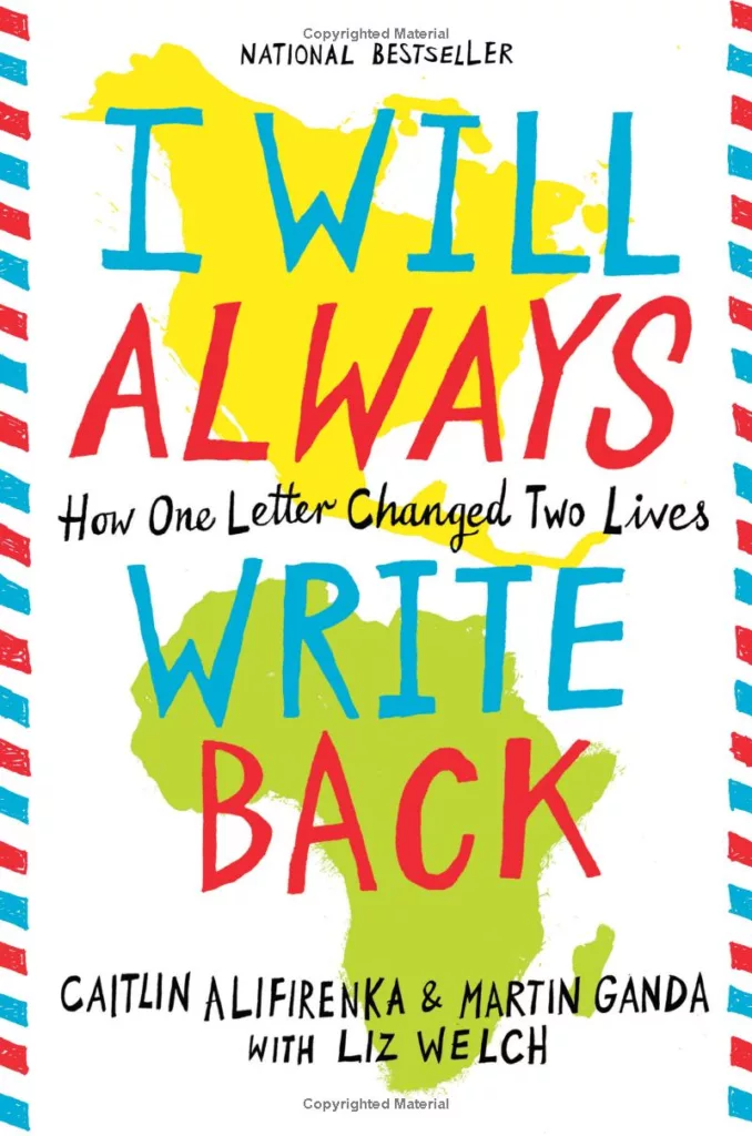 "I Will Always Write Back" in bold, colorful letters juxtaposed over an outline of North America and Africa. 