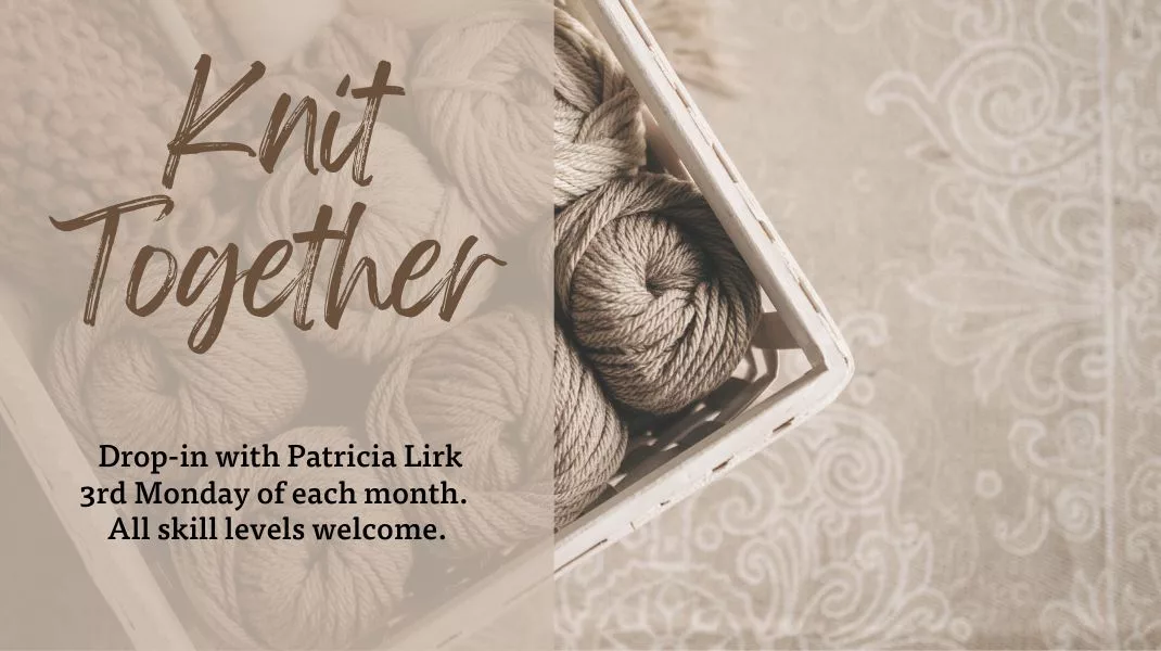 Knit Together with Patricia Lirk