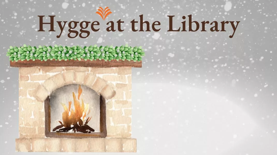 Hygge at the Library