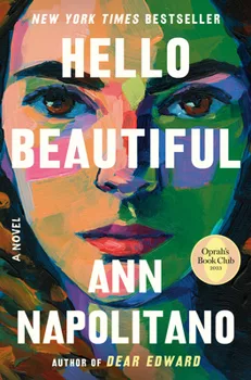 Hello beautiful : a novel by Ann Napolitano