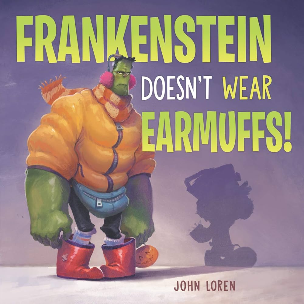 book Frankenstein Doesn't Wear Earmuffs